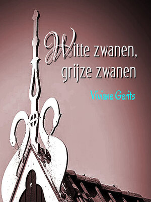 cover image of Witte zwanen, grijze zwanen
